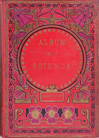 Couverture de l'Album de la Science de 1900 - Reproduction © Norbert Pousseur