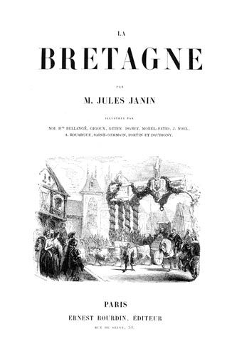 Page de garde de la Bretagne de Jules Janin - Reproduction © Norbert Pousseur